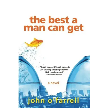 The Best a Man Can Get