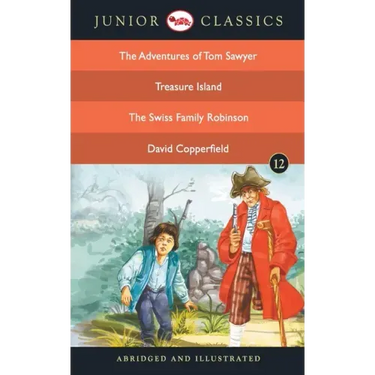 Junior Classic - Book-12 (The Adventures of Tom Sawyer, Treasure Island, The Swiss Family Robinson, David Copperfield) (Junior Classics)