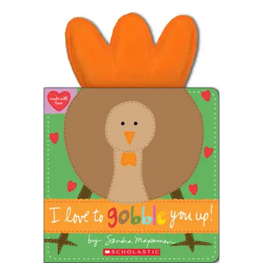 I Love to Gobble You Up!