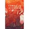 Capsule Stories Autumn 2022 Edition: Falling Leaves