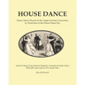House Dance: Dance music played on the Anglo-German concertina by musicians of the house dance era