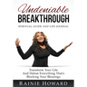 Undeniable Breakthrough: Transform Your Life and Defeat Everything That's Blocking Your Blessings