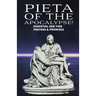 Pieta of the Apocalyse: Essential End Time Prayers and Promises