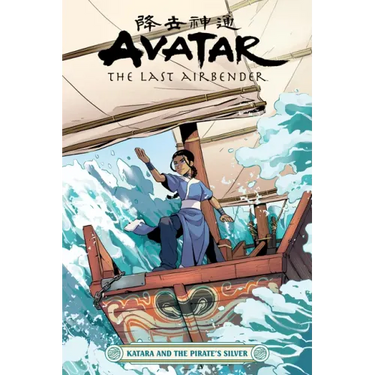 Avatar: The Last Airbender--Katara and the Pirate's Silver