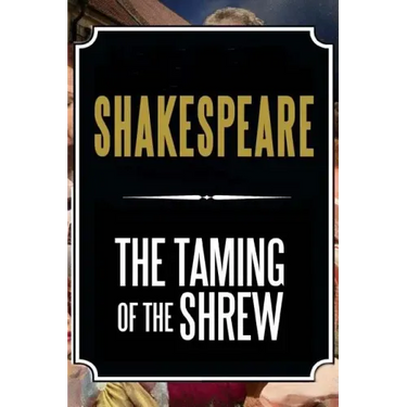 The Taming of the Shrew