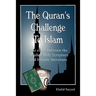 The Koran's Challenge to Islam (Paperback)