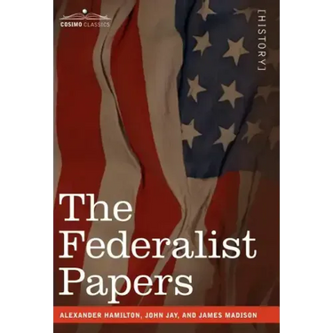 The Federalist Papers