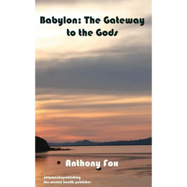 Babylon: The Gateway to the Gods