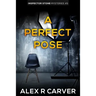 A Perfect Pose