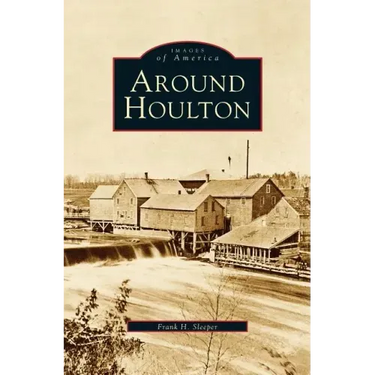 Around Houlton