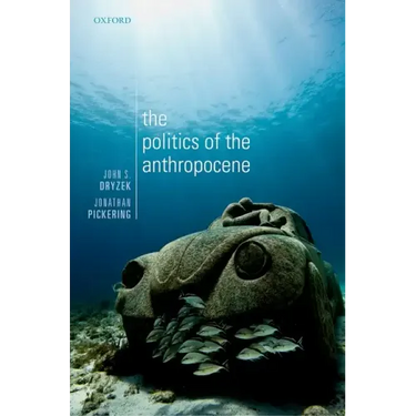 The Politics of the Anthropocene
