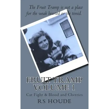 Fruit Tramp Volume I: Cat Fight and Blood and Cherries