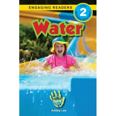 Water: I Can Help Save Earth (Engaging Readers, Level 2)
