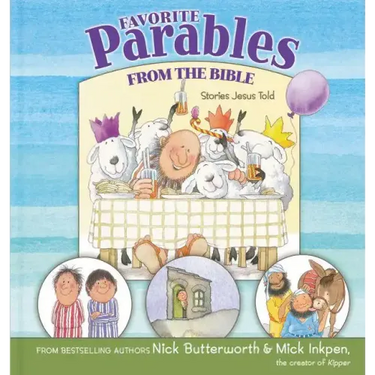 Favorite Parables from the Bible: Stories Jesus Told