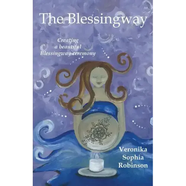 The Blessingway: Creating a Beautiful Blessingway Ceremony