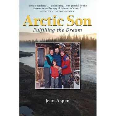 Arctic Son: Fulfilling the Dream