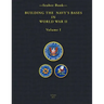 -Seabee Book- Building the Navy's Bases in World War II Volume I
