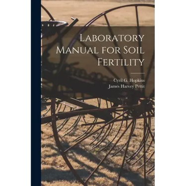 Laboratory Manual for Soil Fertility