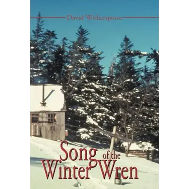 Song of the Winter Wren: A LeConte Lodge Journal