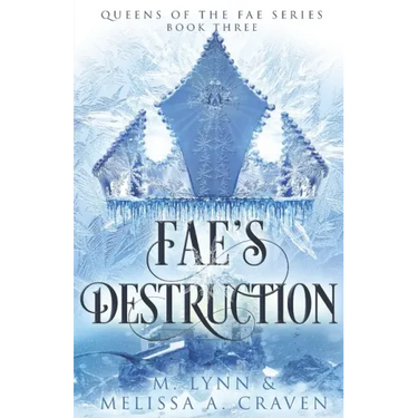 Fae's Destruction