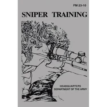 Sniper Training: Field Manual 23-10