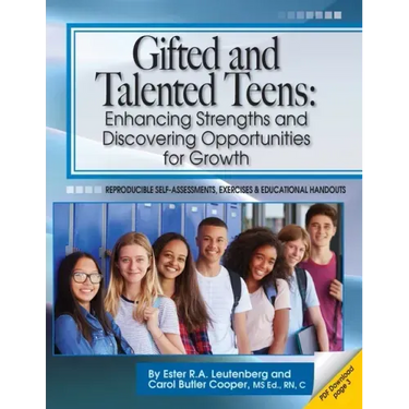 Gifted and Talented Teens: Enhancing Strengths and Discovering Opportunities for Growth
