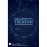 Philosophy's Treason: Studies in Philosophy and Translation