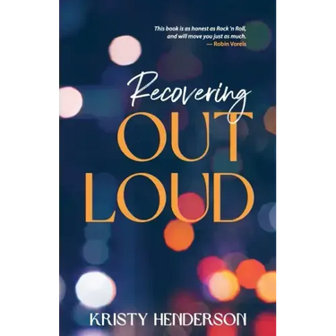 Recovering Out Loud