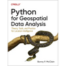 Python for Geospatial Data Analysis: Theory, Tools, and Practice for Location Intelligence