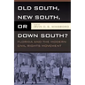 Old South, New South, or Down South?: Florida and the Modern Civil Rights Movement