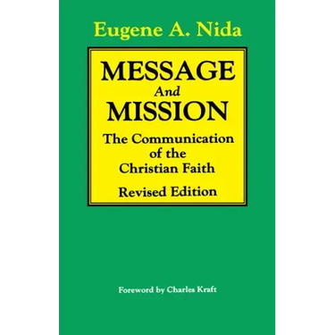 Message and Mission (Revised Edition): The Communication of the Christian Faith Revised Edition
