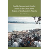 Double Descent and Gender Issues in the Cross River Region of Southeastern Nigeria