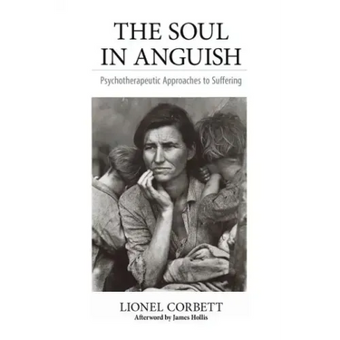 The Soul in Anguish: Psychotherapeutic Approaches to Suffering