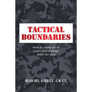 Tactical Boundaries: How to Make All of Your Relationships Work for You