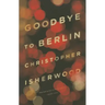 Goodbye to Berlin