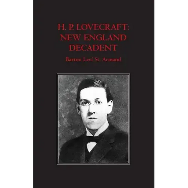 H.P. Lovecraft: New England Decadent