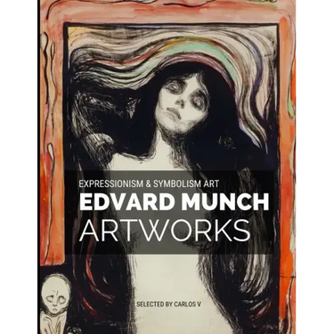 Edvard Munch Expressionism & Symbolism Art: 30+ Amazing Masterpieces Artworks