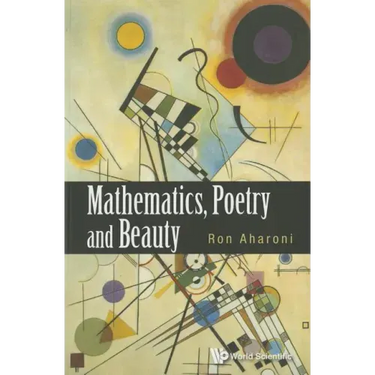 Mathematics, Poetry and Beauty