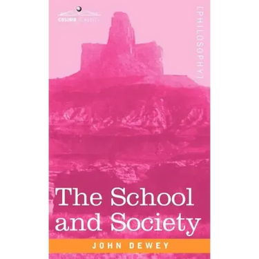 The School and Society