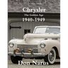 Chrysler- The Golden Age 1940-1949