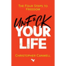 Unf*ck Your Life
