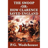 The Swoop -Or- How Clarence Saved England