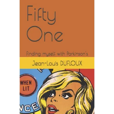 Fifty One: Finding myself with Parkinson's