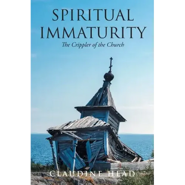 Spiritual Immaturity: The Crippler of the Church