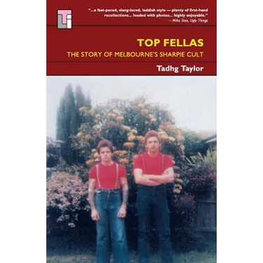 Top Fellas: The Story of Melbourne's Sharpie Cult