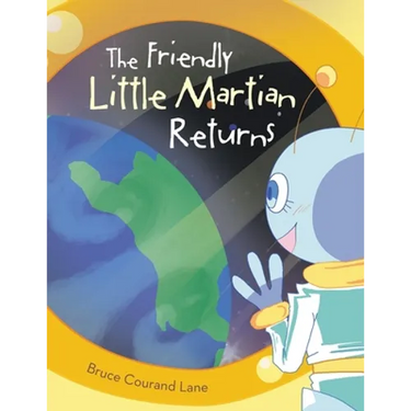 The Friendly Little Martian Returns