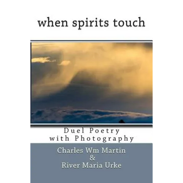 when spirits touch: Duel Poetry