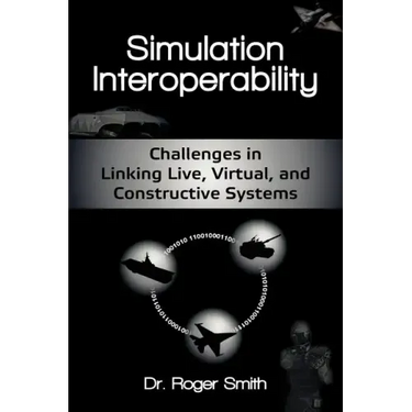Simulation Interoperability: Challenges in Linking Live, Virtual, and Constructive Systems