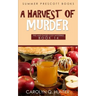 A Harvest of Murder