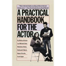 A Practical Handbook for the Actor